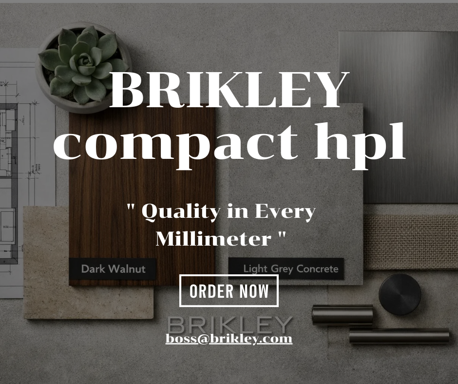 Redefining HPL Standards: How BRIKLEY Leads with Innovation and Craftsmanship
